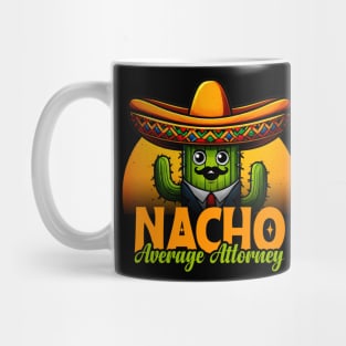 Cinco de Mayo Fiesta For Dad Attorney Nacho Average Mug